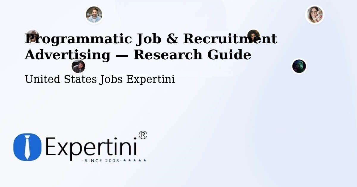 Programmatic Job & Recruitment Advertising — Research Guide – Ash Flat