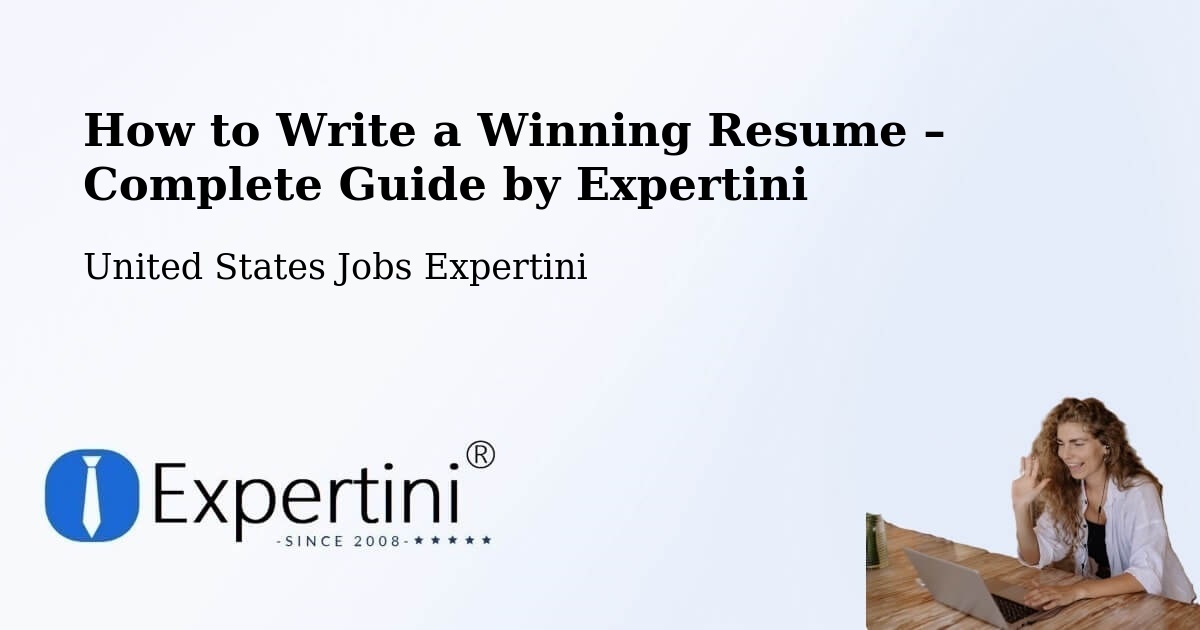 Resume Writing Guide for Job Seekers – Ash Flat - Ash Flat, United States Jobs Expertini
